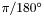 $\pi/180^\circ$