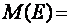 M(E)=