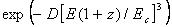 exp(-D*[E(1+z)/E_c]^3)